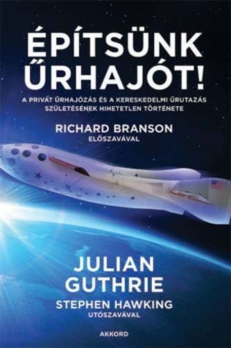 Építsünk űrhajót! (Julian Guthrie)