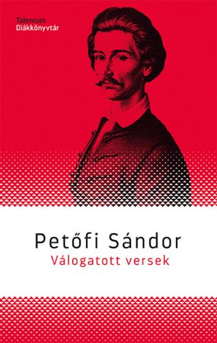 Válogatott versek - Petőfi Sándor