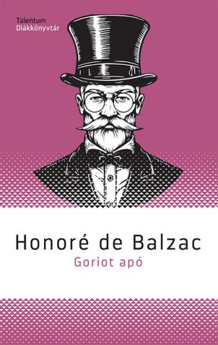 Goriot apó - Honoré de Balzac