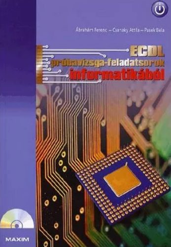 ECDL próbavizsga-feladatsorok informatikából + CD