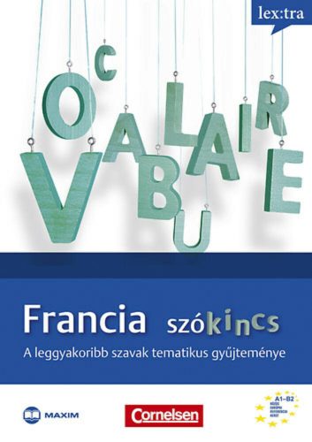 Francia szókincs  - A leggyakoribb szavak tematikus gyűjteménye (Válogatás)