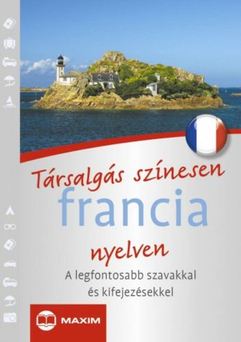 Társalgás színesen francia nyelven (Szótár)