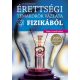 Érettségi témakörök vázlata fizikából közép- és emelt szinten 2017. (Dr. Molnár Miklós)