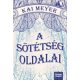 A sötétség oldalai - Varázskönyv-trilógia 2. (Kai Meyer)