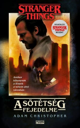 Stranger Things - A sötétség fejedelme - Adam Christopher