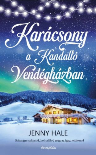 Karácsony a Kandalló Vendégházban - Jenny Hale