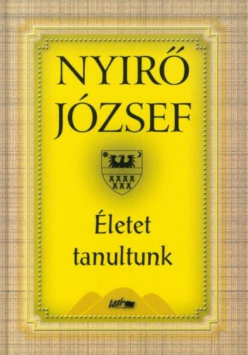 Életet tanultunk (Nyirő József)