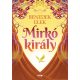 Mirkó király - Benedek Elek