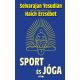 Sport és jóga - Selvarajan Yesudian