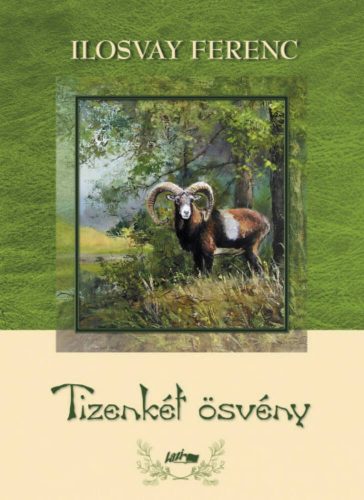 Tizenkét ösvény - Ilosvay Ferenc