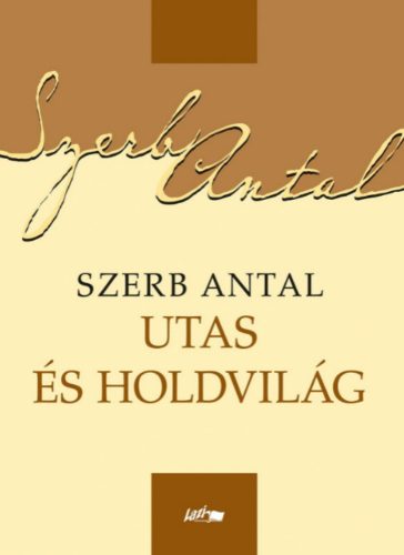 Utas és holdvilág - Szerb Antal