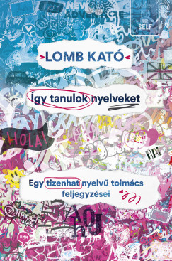 Így tanulok nyelveket - Lomb Kató