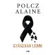 Gyászban lenni - Polcz Alaine