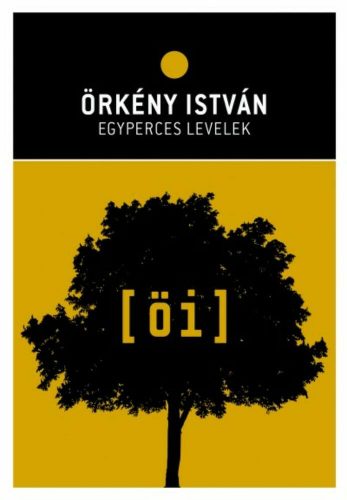 Egyperces levelek - Örkény István