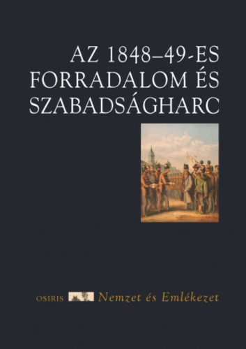 Az 1848-49-es forradalom és szabadságharc - Hermann Róbert