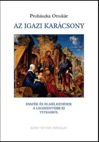 Az igazi karácsony - Prohászka Ottokár