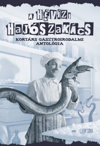 A hévízi hajószakács