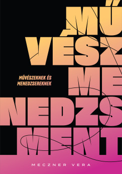 Művészmenedzsment - Meczner Vera