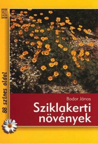 Sziklakerti növények – Bodor János