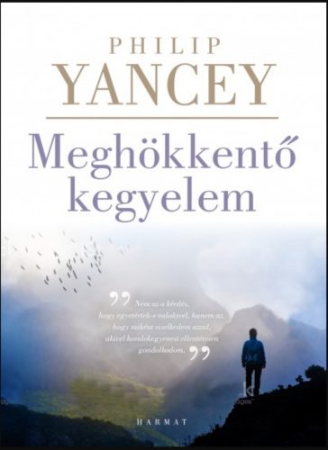 Meghökkentő kegyelem - Philip Yancey