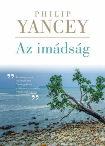 Az imádság (Philip Yancey)