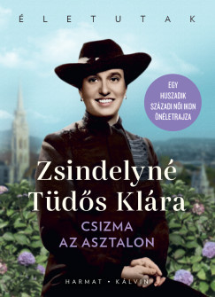 Csizma az asztalon - Zsindelyné Tüdős Klára