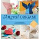 Angyal origami /15 könnyen elkészíthető, mókás papírangyal ajándékba vagy emlékbe (Nick Robinso