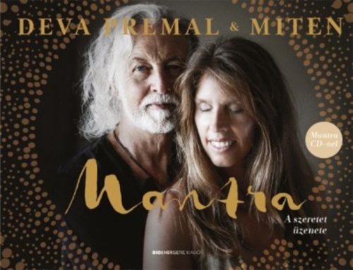 Mantra - A szeretet üzenete ajándék CD-vel (Deva Premal)