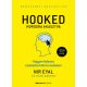 HOOKED - Horogra akasztva - Nir Eyal - Ryan Hoover