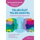 Teljes élet teljes aggyal - Dr. Jill Bolte Taylor