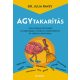 Agytakarítás - Dr. Julia Ravey