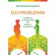 Súlyproblémák - Ruediger Dahlke