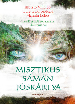 Misztikus sámán jóskártya - Alberto Villoldo