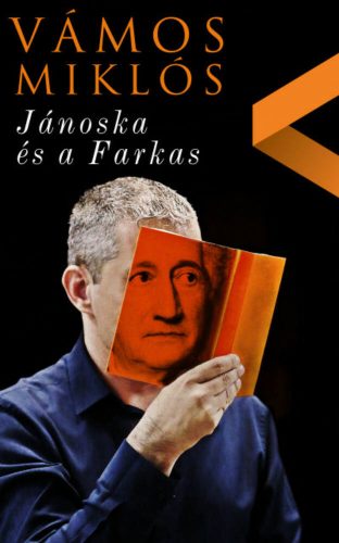 Jánoska és a Farkas (Vámos Miklós)