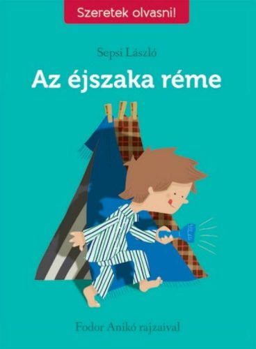 Az éjszaka réme /Szeretek olvasni! (Sepsi László)