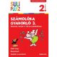 Számolóka gyakorló 3. - Szorzás, osztás a 100-as számkörben /Vidám feladatok számokkal 2. osztá