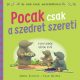 Pocak csak a szedret szereti - Az első évek mérföldkövei (Amber Stewart)