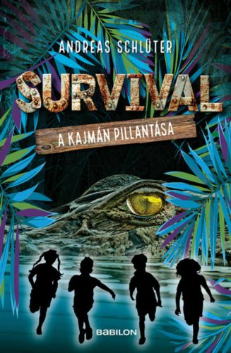 Survival 3. - A kajmán pillantása (Andreas Schlüter)