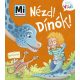 Hűha! Dínók! - Mi Micsoda - Kicsi Világ 9. - Benjamin Schreuder