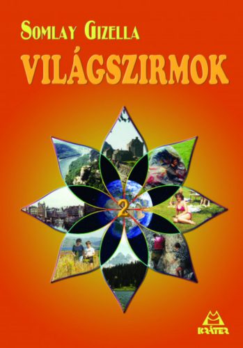 Világszirmok 2. Somlay Gizella