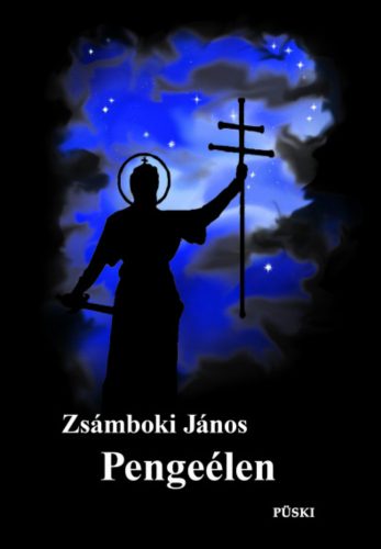 Pengeélen - Zsámboki János