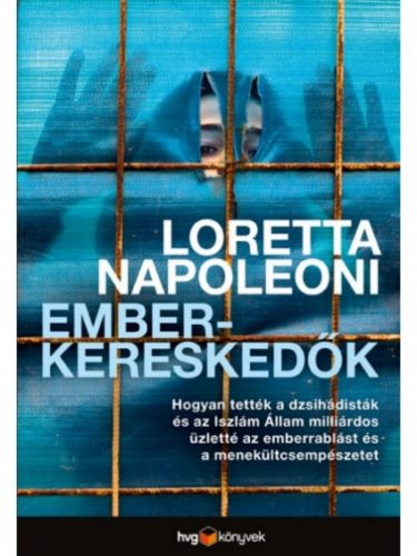 Emberkereskedők - Loretta Napoleoni