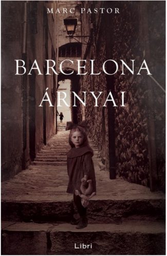 Barcelona árnyai (Marc Pastor)