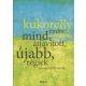 Kukorelly Endre: Mind, átjavított, újabb, régiek - Összegyűjtött versek(Kukorelly Endre)