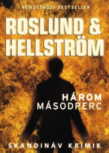 Három másodperc - Roslund & Hellström