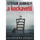 A kockavető - Stefan Ahnhem