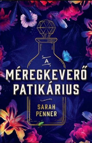 A méregkeverő patikárius - Sarah Penner