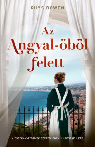 Az Angyal-öböl felett - Rhys Bowen