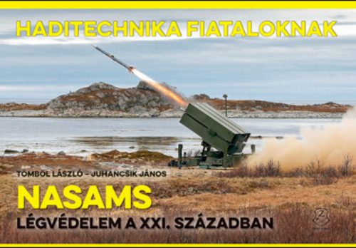 NASAMS - Légvédelem a XXI. században - Juhancsik János - Tömböl László