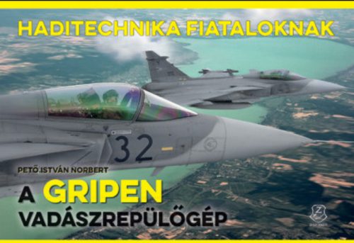 A Gripen vadászrepülőgép - Pető István Norbert